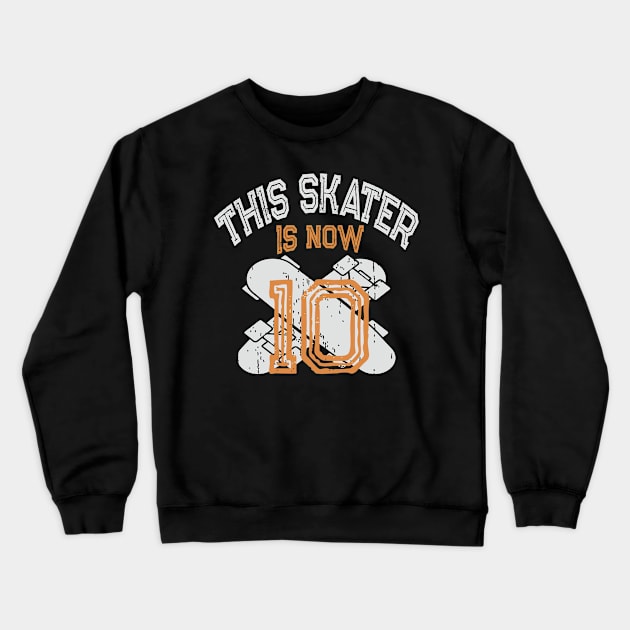 This Skater Is Now 10 Years Old Kid 10th Birthday Skating product Crewneck Sweatshirt by Grabitees